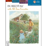 IN RECITAL - All Time Favorites Bk 1